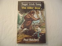 #2: The Killer Bear: Sugar Creek Gang