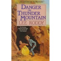 #3 Danger on Thunder Mountain