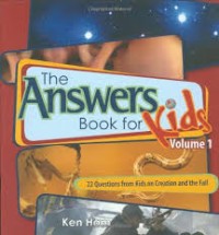 22 Questions from Kids on Creation and the Fall: Volume 1