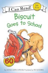 Biscuit Goes to School