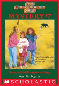Dawn and the Disappearing Dogs: Mystery #7