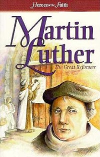 Image of Martin Luther: Heroes of the Faith