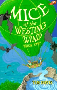 Image of Mice of the Westing Wind: Book Two