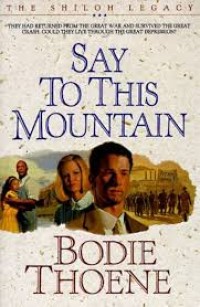 Say to This Mountain: Book 3