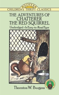 Image of The Adventures of Chatterer the Red Squirrel