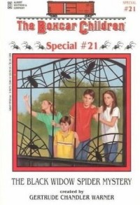 The Boxcar Children: The Black Widow Spider Mystery Special #21
