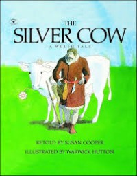 The Silver Cow: A Welsh Tale