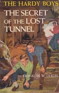 The Secret of the Lost Tunnel