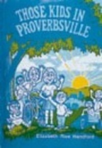 Image of Those Kids in Proverbsville