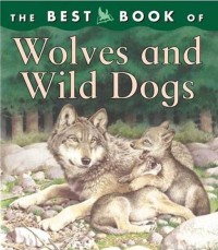 Wolves and Wild Dogs